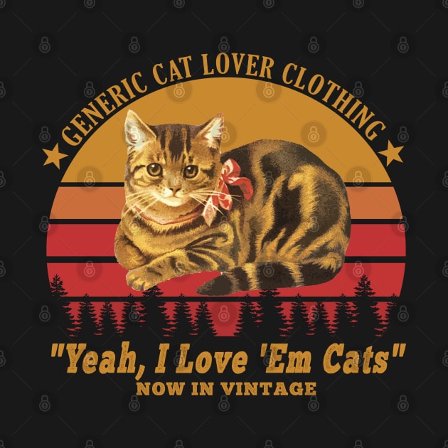 Generic Cat Lover Clothing Vintage by giovanniiiii