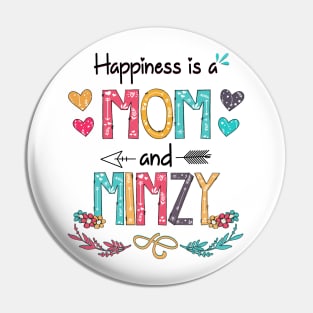 Happiness Is A Mom And Mimzy Wildflower Happy Mother's Day Pin