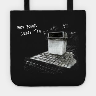 High School Death Trap (White Lettering) Tote