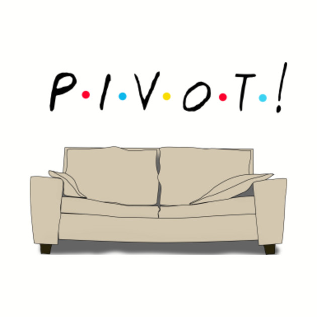 Friends Pivot - Friends - T-Shirt | TeePublic