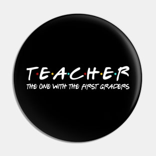 First Grade Teacher Team Funny Teaching 1st Pin