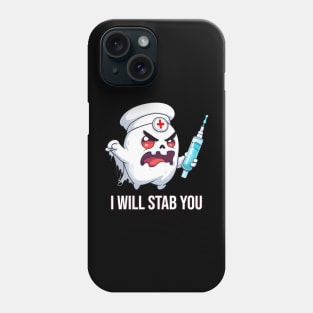 Scary Nurse Ghost - I Will Stab You Phone Case