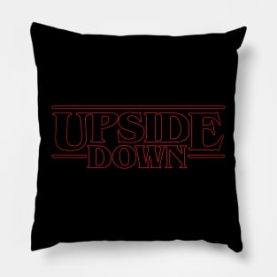 Upside Stranger Down Things Pillow