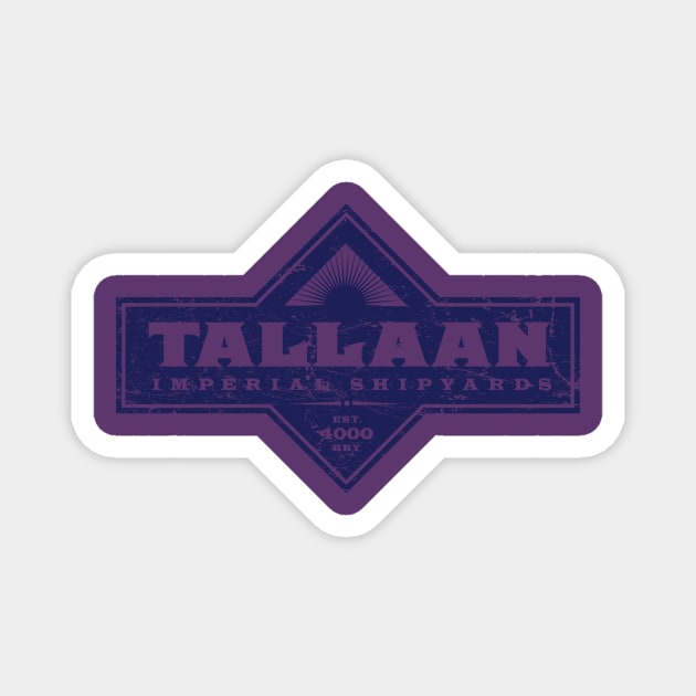 Tallaan Shipyards Magnet by MindsparkCreative