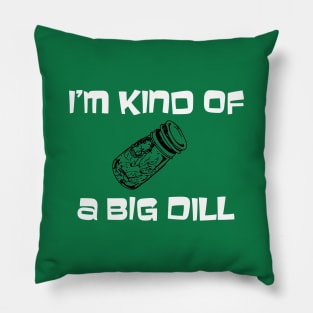 Big dill Pillow