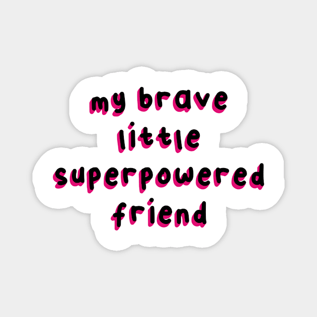 My brave little superpowered friend -Argyle - Stranger things Magnet by tziggles