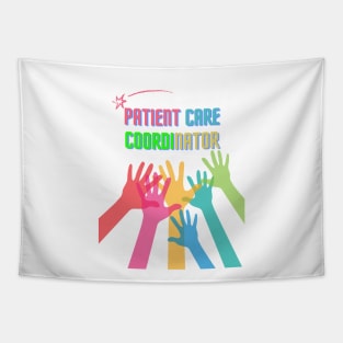 Patient Care Coordinator Amazing Supportive Art Tapestry