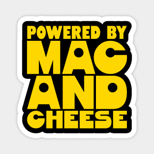 Powered By Mac And Cheese Magnet