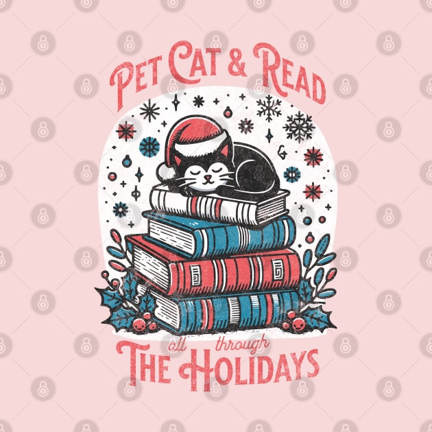 Pet Cat and Read All Through The Holidays - Vintage Book Lover's Delight by Lunatic Bear