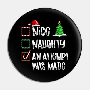 Nice Naughty An Attempt Was Made Pin