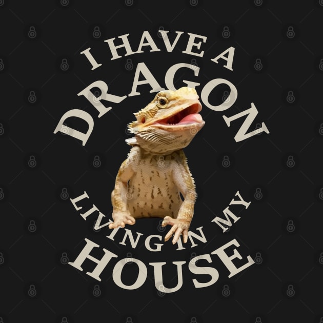 Bearded Dragon living In My House by HiDearPrint