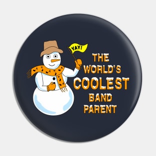 Coolest Band Parent Text Pin
