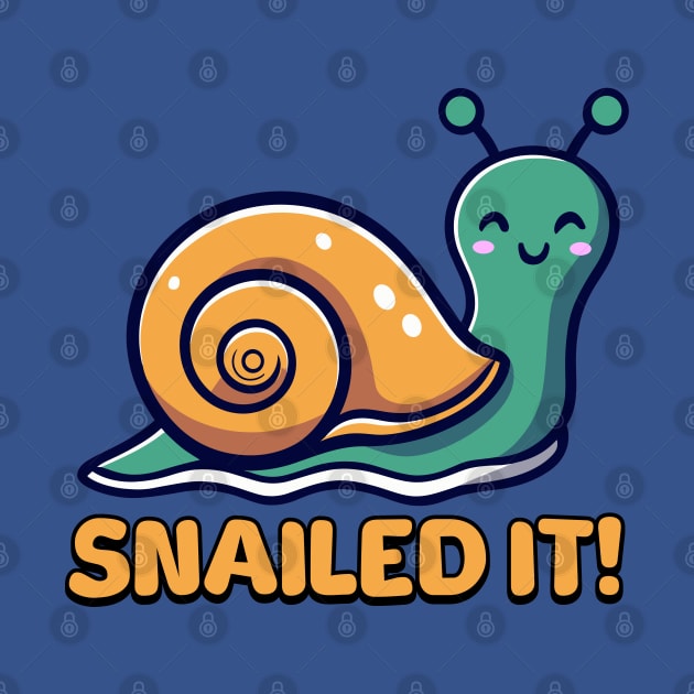 Snailed It! Cute Snail Cartoon! by Cute And Punny