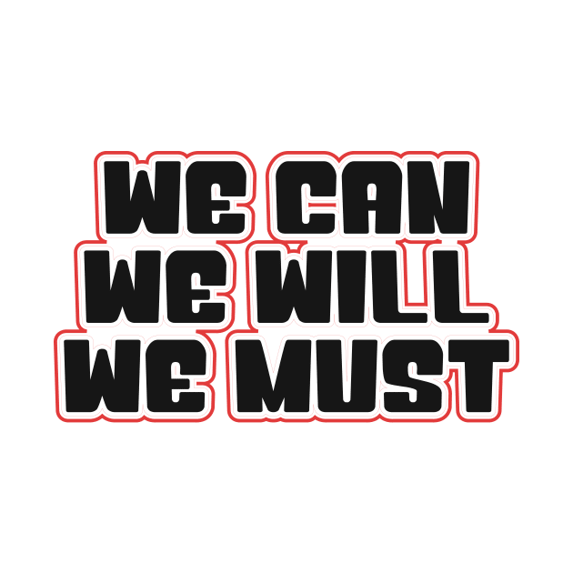 we can we will we must by simple design