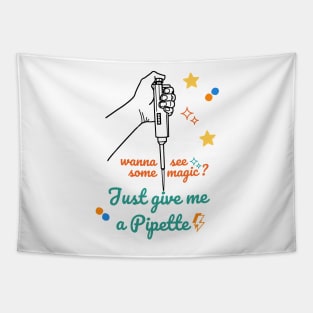 Magical micro Pipette Tapestry