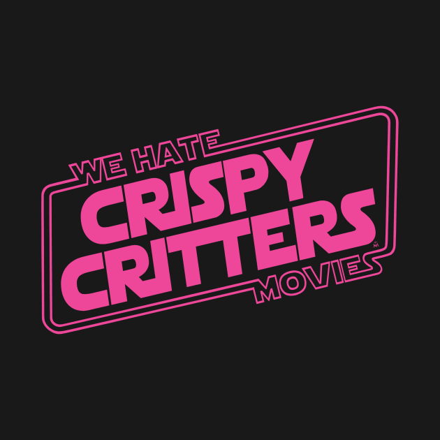 Crispy Critters (Magenta) by We Hate Movies