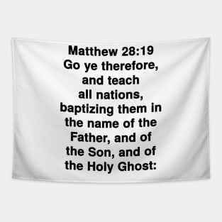 Matthew 28:19  King James Version (KJV) Bible Verse Typography Tapestry