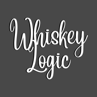 Whiskey Logic T-Shirt