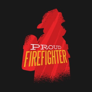 Proud Firefighter Squad - Firemen T-Shirt