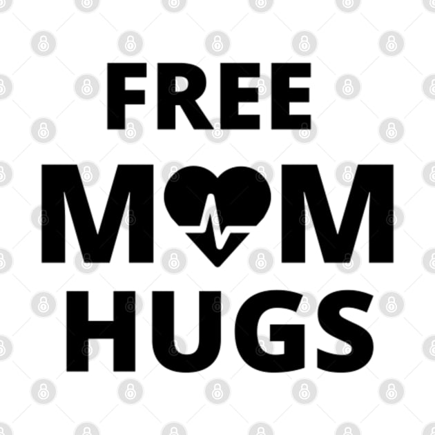 Free Mom Hugs by Artistic Design