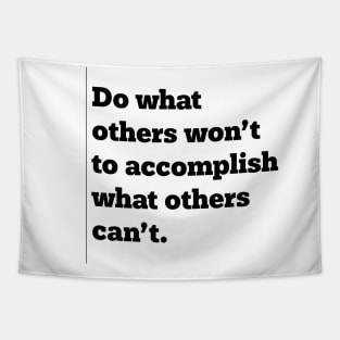 Accomplish What Others Can't - Black Imprint Tapestry