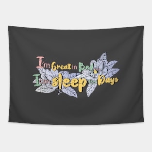 I'm great In Bed Tapestry