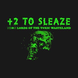 Sleaze Grind T-Shirt
