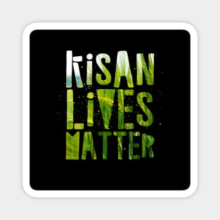 KISAN LIVES MATTER Magnet