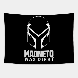 magneto-was-right Tapestry