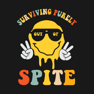 Surviving Purely Out Of Spite T-Shirt