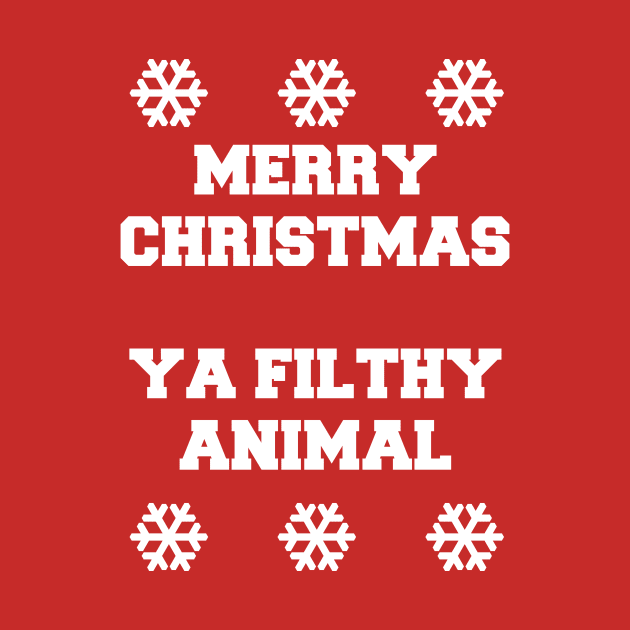 Merry Christmas Ya Filthy Animal by kaliyuga