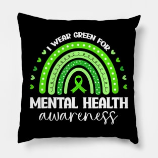 I Wear Green Mental Health Awareness Pillow