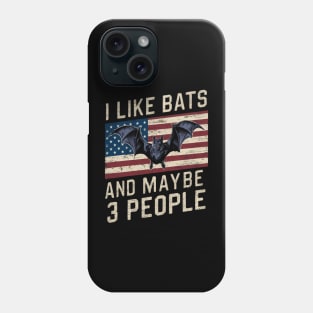 I Like Bats And Maybe 3 People Vampire Gothic Gift For Goth Spooky Halloween Retro Vintage Funny USA Flag American Phone Case