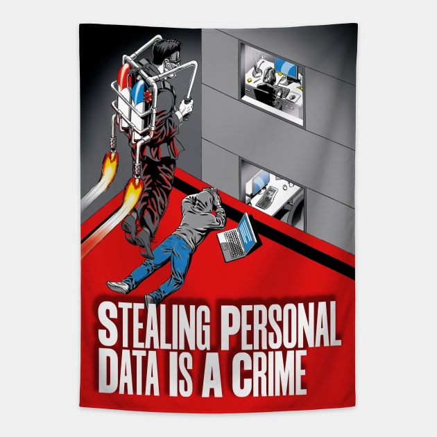 Stealing Personal Data is a Crime Tapestry by WonderWebb