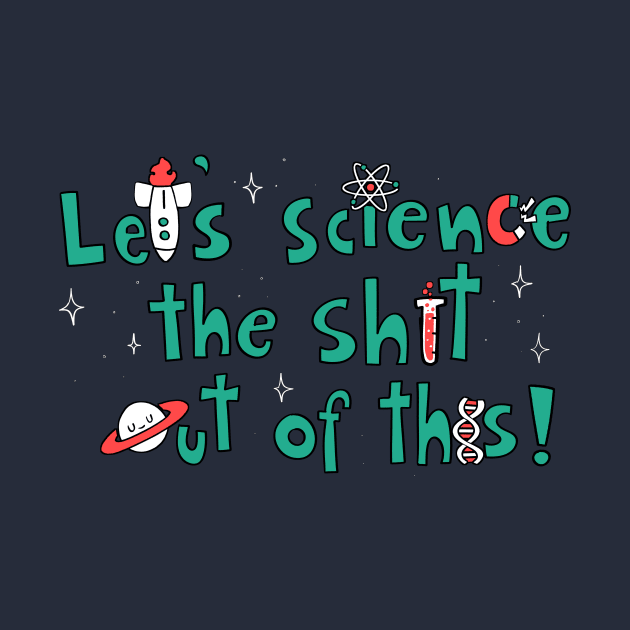 Let's science! by Queenmob