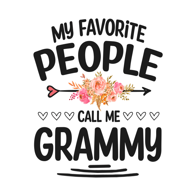 My favorite people call me grammy by Bagshaw Gravity