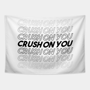 CRUSH ON YOU Tapestry