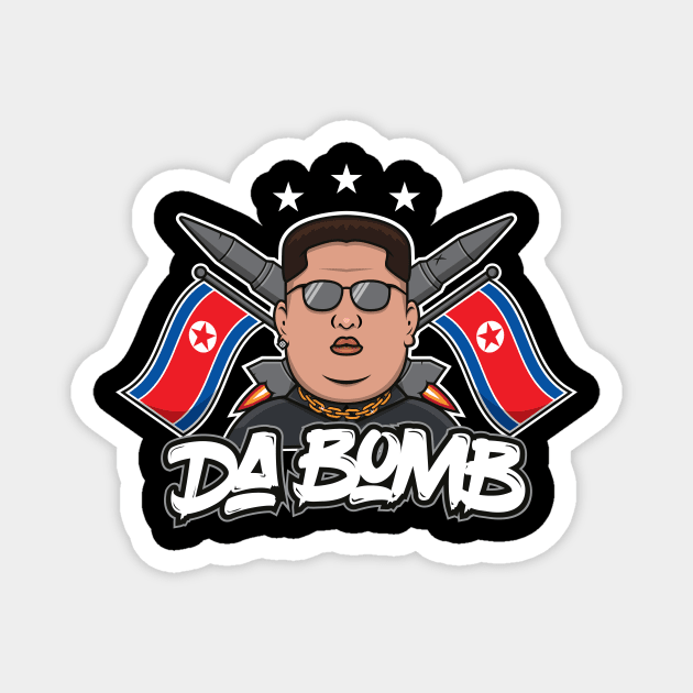 Kim Jong Un T-Shirt - Da Bomb Magnet by UnluckyDevil