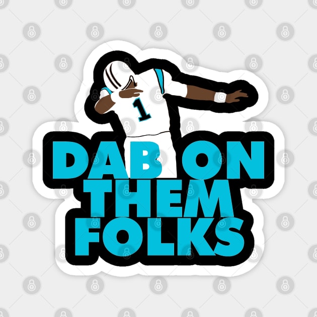 Dab On Them Folks Player Magnet by fabecco