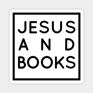 Jesus and Books, Christian Readers, Authors & Librarian Gift Magnet