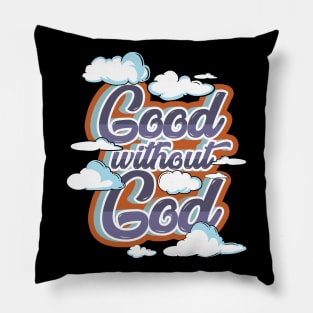 Good Without God Pillow