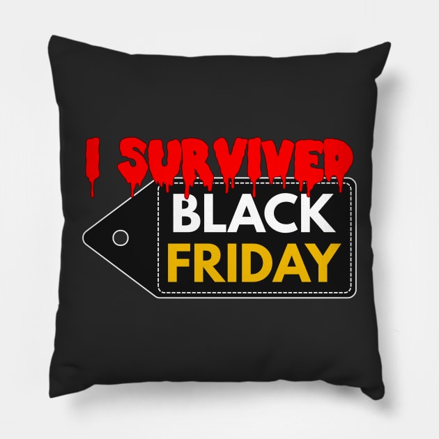 I Survived Black Friday Pillow by blackphantasm