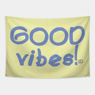 Good Vibes Tapestry