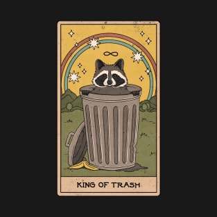 King of Trash T-Shirt