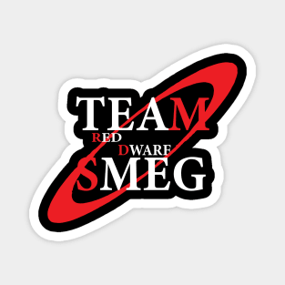 Red Dwarf Team Smeg Magnet