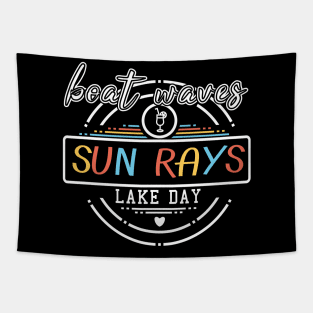 Beat Waves Sun Rays Lake Day Lake Days Shirt, Cute Summer Shirt, Lake Shirt, Boat Shirt, Cute Shirt, Cute Shirt with Sayings for Women Tapestry