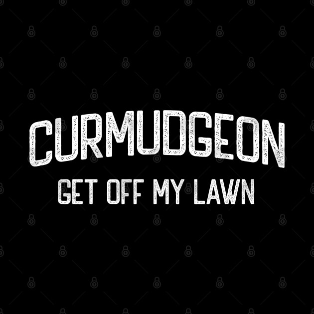 Curmudgeon Get Off My Lawn by TGKelly