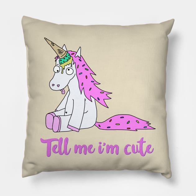 Ice Cream Unicorn - Tell me I’m Cute Pillow by TheWanderingFools