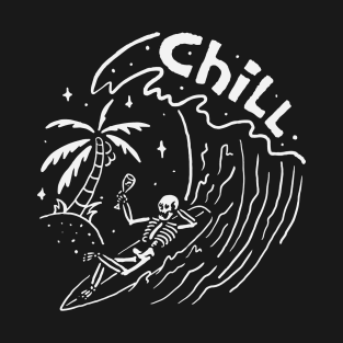 Chilled and Drink T-Shirt