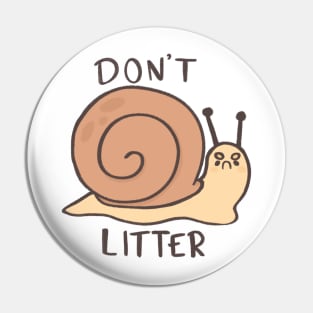 Don’t litter snail Pin